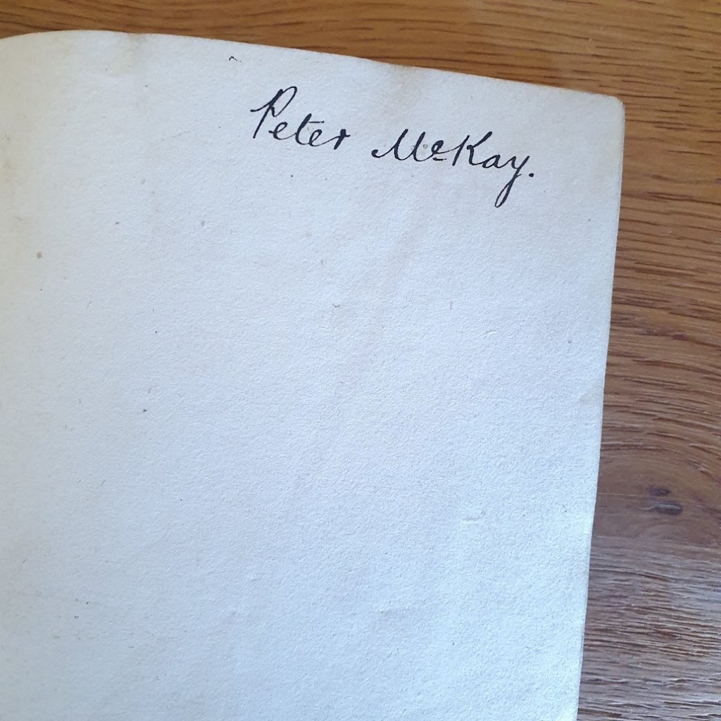 Inside the front cover is the name, "Peter McKay".